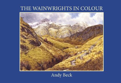 Andy Beck The Wainwrights in Colour