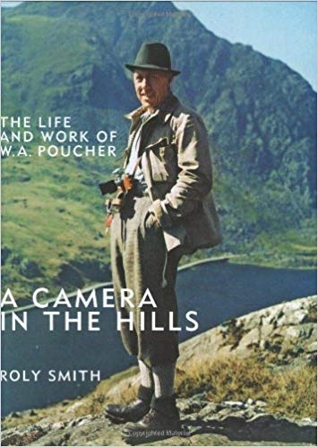 A Camera in the Hills Paperback by W A Poucher